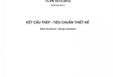 NGUYÊN TẮC VÀ TỔ HỢP TẢI TRỌNG TRONG TÍNH TOÁN KẾT THÉP THEO TIÊU CHUẨN MỸ AISC, SO SÁNH VỚI TCXDVN 5575:2012